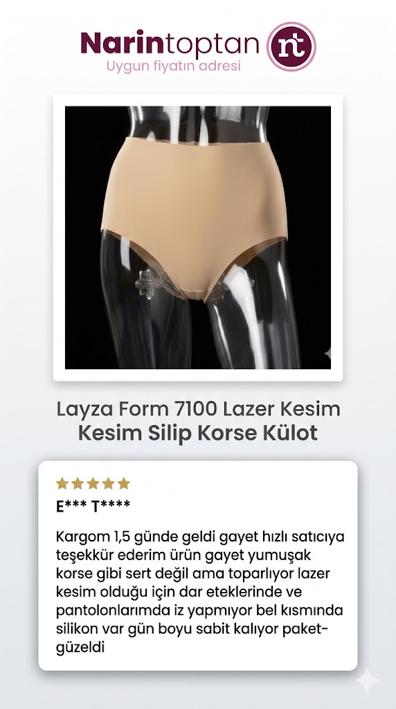 layza form 7100 lazer kesim silip korse külot orijinal ürün müşteri yorumu memnuniyeti narin toptan