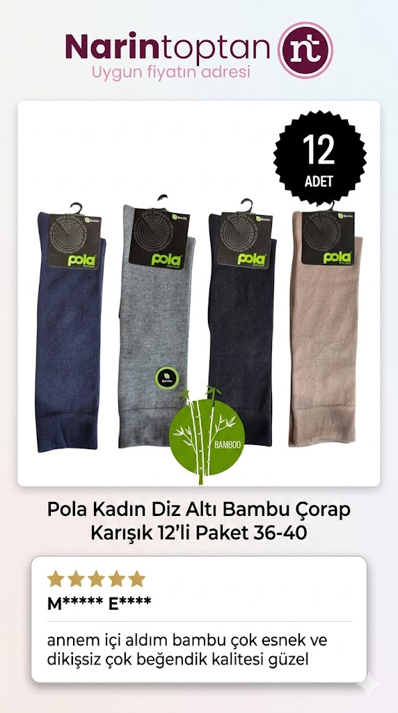 pola kadın diz altı bambu çorap karışık 12li paket 36-40 orijinal ürün müşteri yorumu memnuniyeti narin toptan